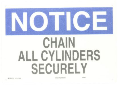 Picture of Brady® 10"X14" Fiberglass Notice Chain Cylinder Sign Part# - 70239